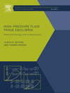 High-Pressure Fluid Phase Equilibria Phenomenology and Computation by Ulrich K Deiters eBook